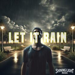 Let It Rain