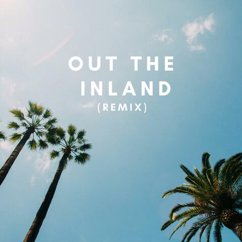 Out The Inland (feat. Noa James, Cam Archer, Seefor Yourself, Juju Nvm, Trizz & Sly Boogy) [Remix]