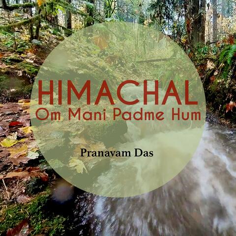 Himachal (Om Mani Padme Hum)