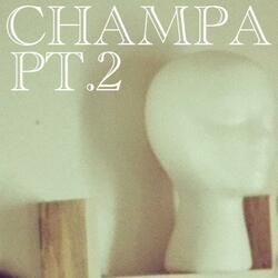Nag Champa, Pt. 2