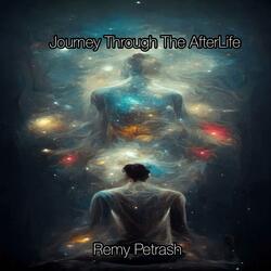 Journey Through The Afterlife
