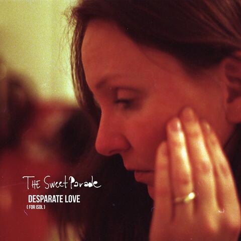Desperate Love (for Isol)