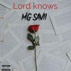 LORD KNOWS