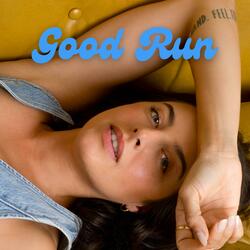 Good Run