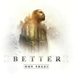 Better
