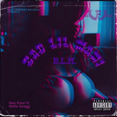 Bad Lil Mami (feat. Hella Swagg) [BLM]