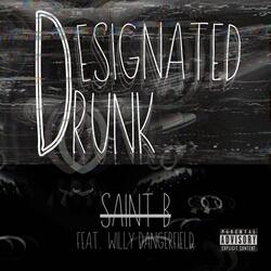Designated Drunk (feat. Willy Dangerfield)