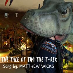 The Tale of Tim the T-rex
