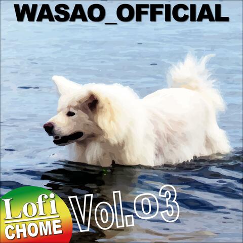 Lofi CHOME, Vol. 03