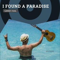 I found a paradise Muthasrik