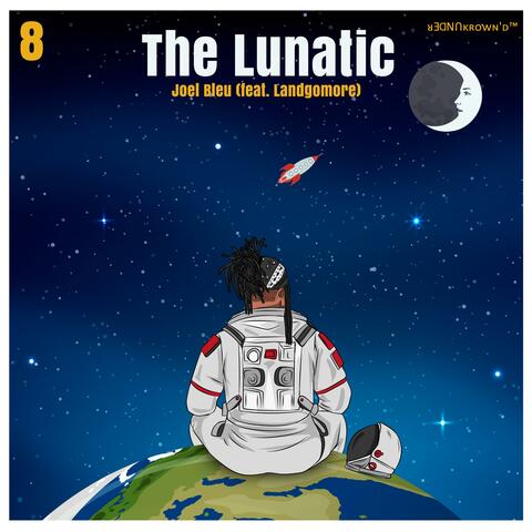 The Lunatic (feat. Landgomore)