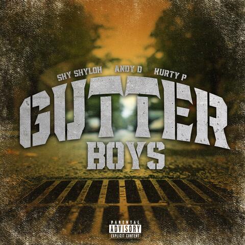 GutterBoys (feat. Andy D. & Kurty P)