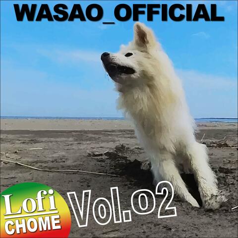 Lofi CHOME, Vol. 02