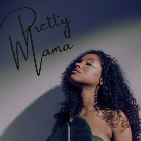Pretty Mama