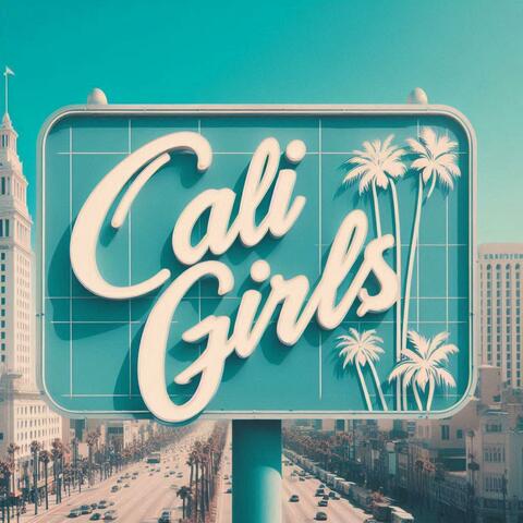 Cali Girls