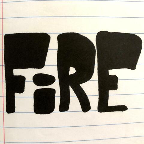 Fire