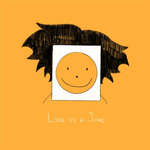 life is a joke