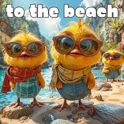 To The Beach