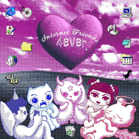 Internet Friends 4ever