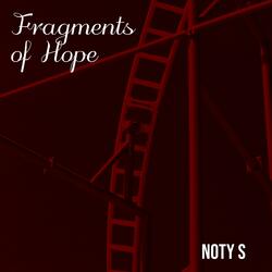 Fragments of Hope