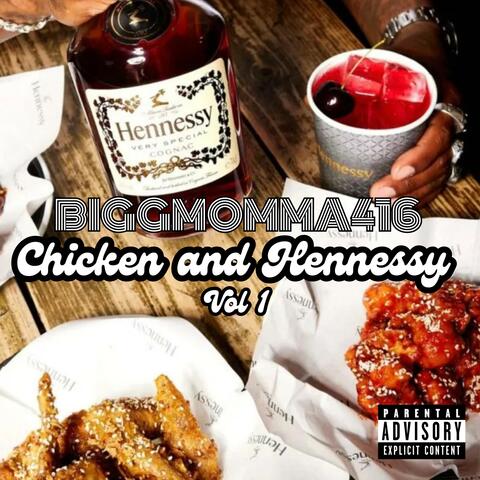 Chicken & Hennessy, Vol. 1
