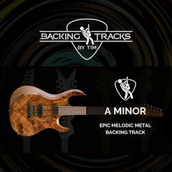 Epic Melodic Metal Backing Track in A Minor