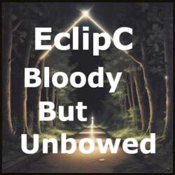 Bloody But Unbowed Elecro Rock Metal