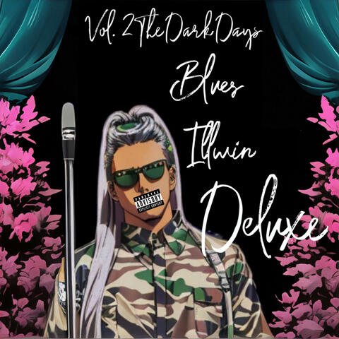 Vol. 2 The Dark Days Blues Deluxe
