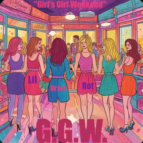 Girl's Girl Weekend