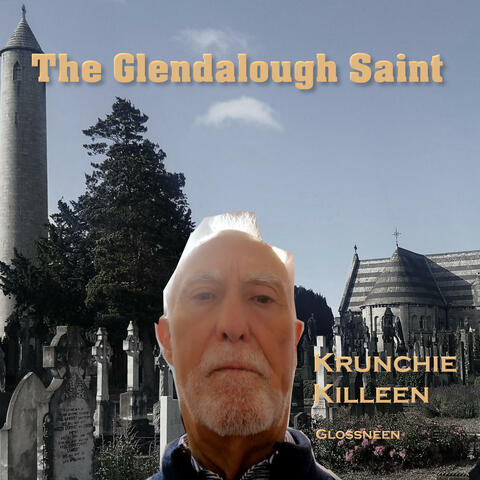 The Glendalough Saint