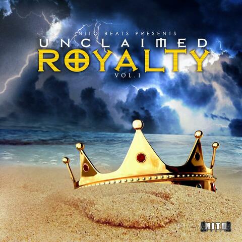 Unclaimed Royalty, Vol. 1