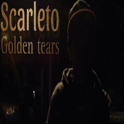 Scarleto (Golden Tears) [Official Audio] (feat. Scarleto)