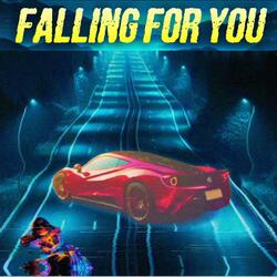 Falling For You