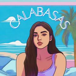 She's From Calabasas...