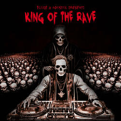 King of the Rave (feat. Apostol)