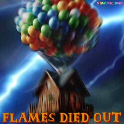 Flames Died Out