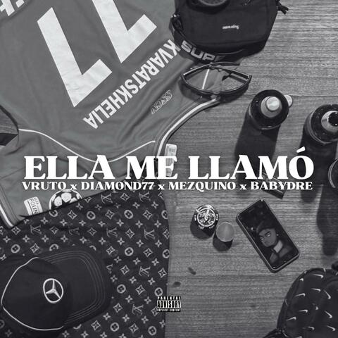 ELLA ME LLAMÓ (feat. Vruto)