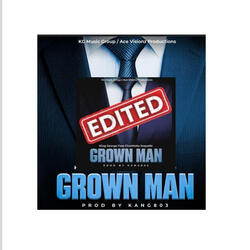 Grown Man (feat. CharMeka Joquelle)
