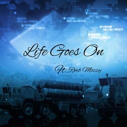 Life Goes On (feat. Rmb Mozzy)