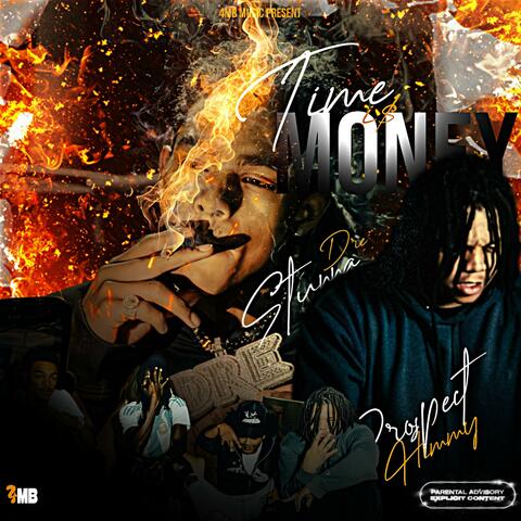 Time is money (feat. Stunna dre & Prospect Himmy)