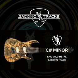 Epic Wild Metal Backing Track in C# Minor