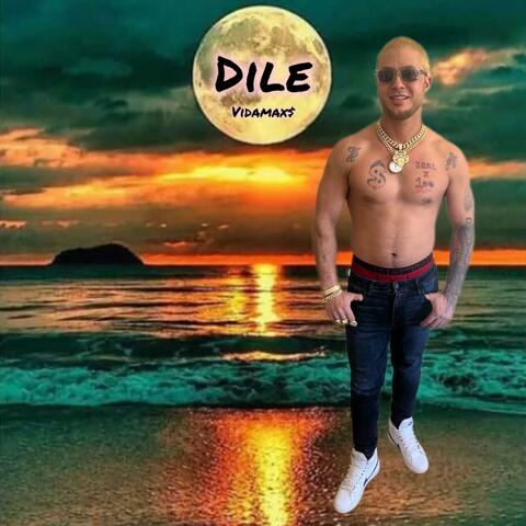 Dile
