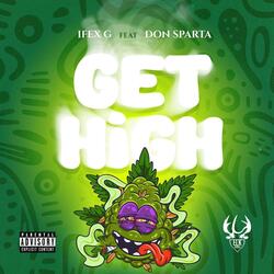 Get High (feat. Don Sparta)