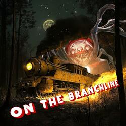 On The Branch Line (Choo Choo Charles Song)