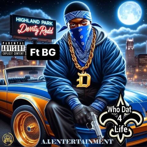 Who Dat 4 Life (feat. B.G.)