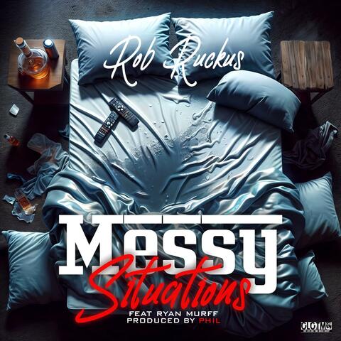Messy Situations (feat. Ryan Murff)