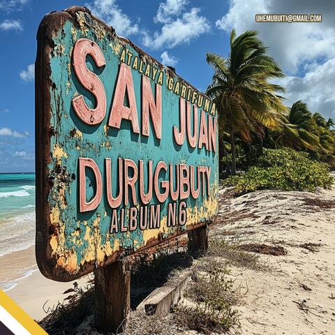 San Juan Durugubuti Bei Bei #6