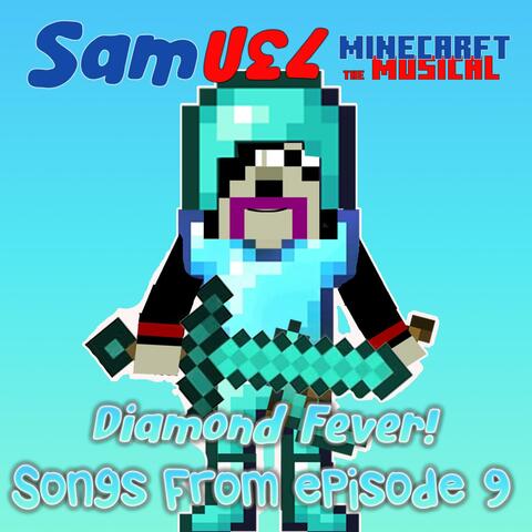Diamond Fever! Songs From MtM Episode 9