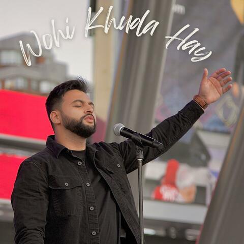 Wohi Khuda Hay
