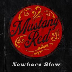 Nowhere Slow